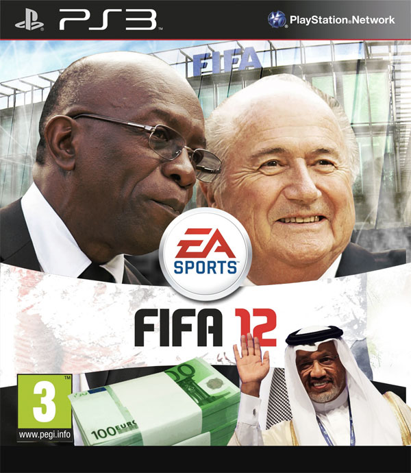 FIFA12 - Korruptions-Edition, featuring: Jack Warner, Sepp Blatter & Mohamed bin Hammam