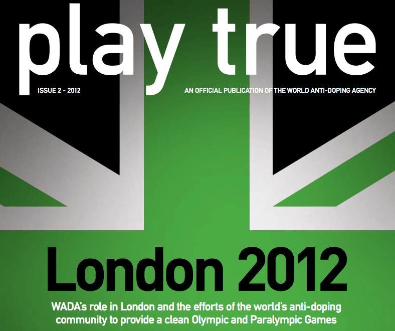 WADA-Magazin "play true",-Ausgabe für London 2012