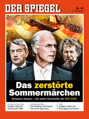 Spiegel, WM 2006, Titel, Korruption, FIFA, DFB, Sommermärchen, Beckenbauer